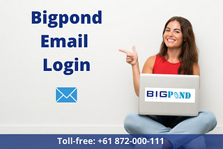 Having Troubles with Your Bigpond Email Login? Complete Guide to Resolve Login Issues