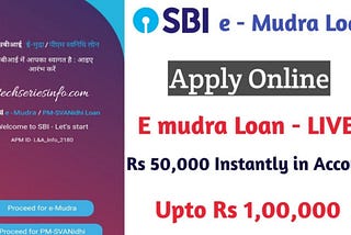 SBI E Mudra Loan 2022 — sbi e mudra loan apply online 50 000 In 5 Minutes