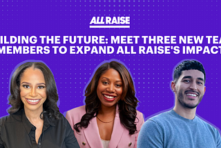 Building the Future: Meet Three New Team Members to Expand All Raise’s Impact