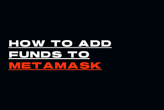 How to add funds to Metamask
