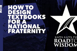 How To Design Textbooks For A National Fraternity