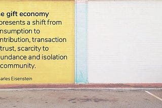 What exactly is a gift economy and how does it create abundance?