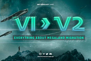 A Metagalactic Shift: Migration to Megaland V2