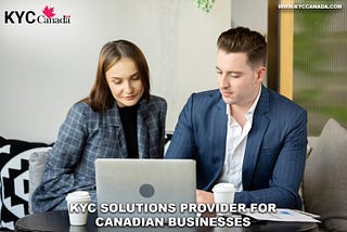 Top KYC Solution Providers for Canada 2024