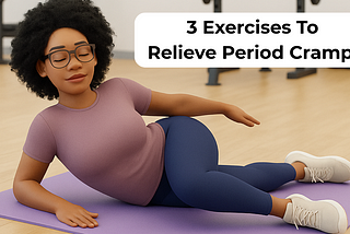 The Exercises That Helped Me Stop Suffering Through My Period