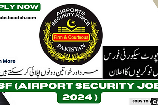 ASF (AIRPORT SECURITY FORCE) BEST JOBS 2024 | APPLY NOW