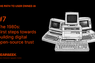 THE PATH TO USER OWNED AI #7