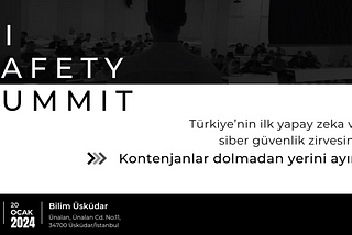 Event: “AI Safety Summit” (Turkiye)