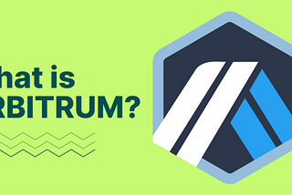 ARBITRUM BLOCKCHAIN TECHNOLOGY