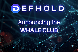 DEFHOLD WHALE CLUB