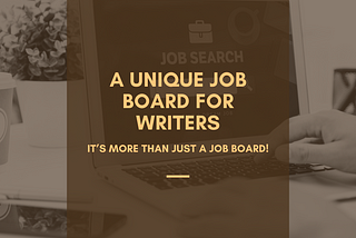 A Unique Job Board for Writers