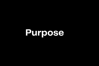 How to Find your Purpose in Life