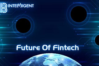 Future Of Fintech