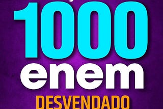 [EBOOK] REDAÇÃO NOTA 1000: ENEM DESVENDADO (Redação Curso Completo Livro 1) (Portuguese Edition)