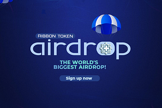 Ribbon Protocol Token Airdrop Whitelist — How To Sign Up