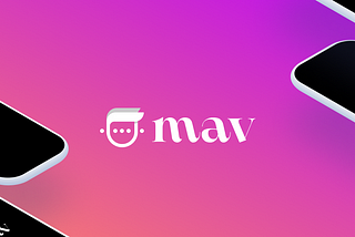 Introducing Mav 2.0