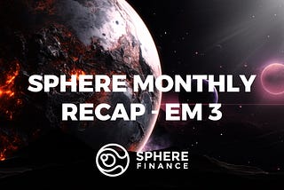 Sphere Monthly Report — EM 2