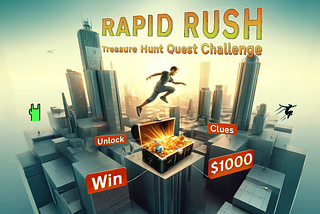 Join the Rapid Rush Treasure Hunt and Win $1000!