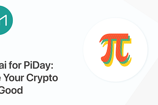#PiDai for #PiDay: Tweeting crypto for good
