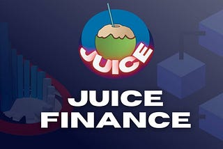 WELCOME TO JUICE FINANCE
