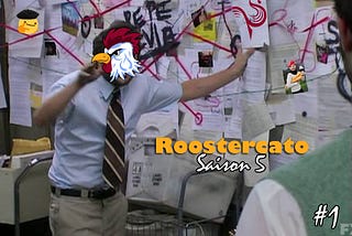 Roostercato Saison 5 — #1