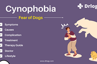 Cynophobia (Fear of Dogs) — Drlogy