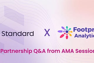 Standard Protocol & Footprint Analytics — Q&A from AMA Session