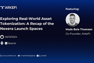 Exploring Real-World Asset Tokenization: A Recap of the Nexera Launch Spaces