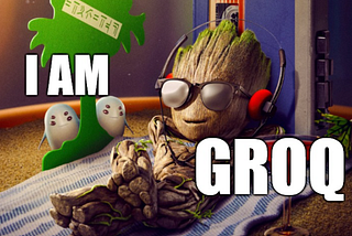 Groq: I Am Groq, I Am AI