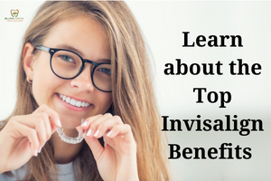 Invisalign benefits