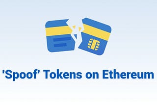 ‘Spoof’ Tokens on Ethereum