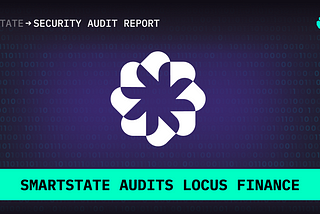 Locus Finance smart contract security audit by SmartState