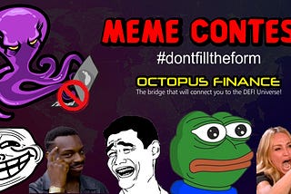 Meme Contest Smoot Octopus Finance