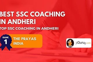 Find Top SSC Exam Coaching Center in Andheri