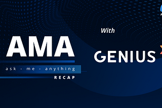 [RECAP] Genius X’s AMA