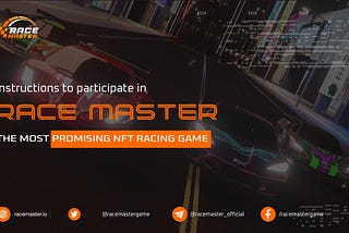 Instructions to participate in Race Master