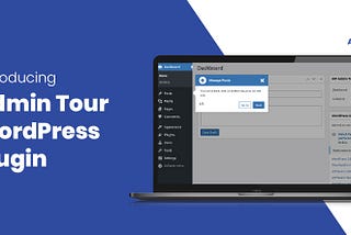 KrishaWeb Introduces Admin Tour WordPress Plugin for the Non-Technical Admin Users