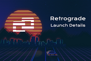 The Retrograde Launch