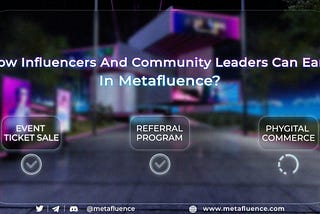 How Influencers and Community Leaders Can Earn in Metafluence?