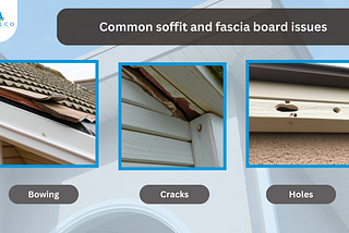 Common Soffit and Fascia Issues