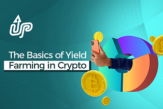 An Introduction to Yield Farming in Crypto