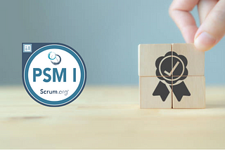 How to ace your PSM I assessment