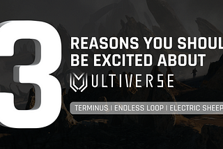 Three Reasons You Should Be Excited about Ultiverse (พร้อมแปลไทย)