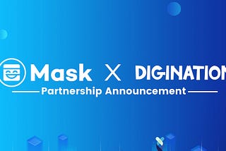 MASK x DigiNation Collaboration!