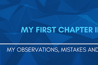 My first chapter in VC — my observations, mistakes and learnings