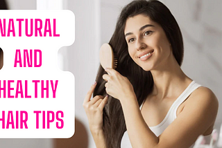 Top 5 natural hair tips for beginners