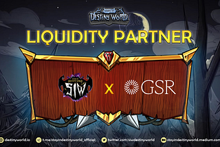 Strategic Partnership Announcement: Stay in Destiny World x GSR