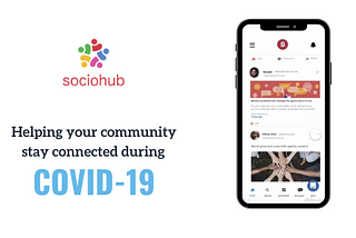 COVID-19: Keep your community connected with Sociohub