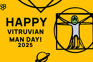 SDGangsters unite on April 15th for 2025 Vitruvian Man Day — our uniquely creative corporate celebration!