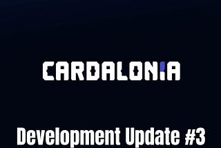 Cardalonia Metaverse Development Update #3